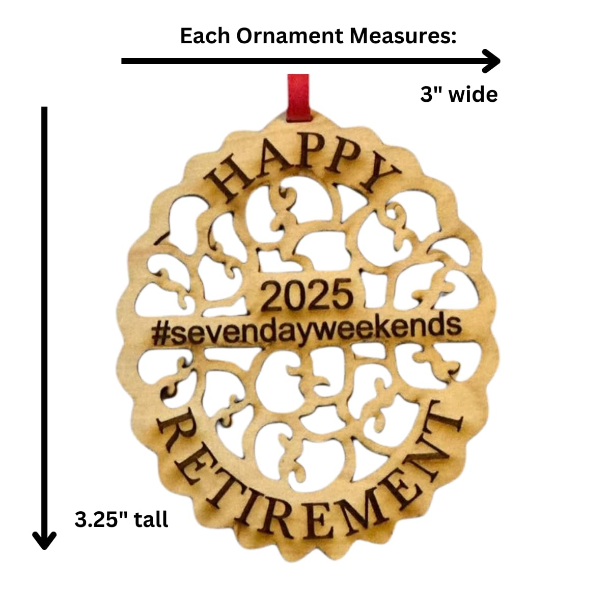 Funny Retirement Ornament - #7 Day Weekends - Laser Cut Wood, Comes in Gift Box