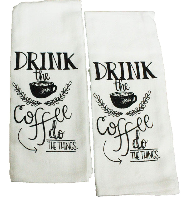 Set of 2 Coffee Kitchen Towels - Coffee Lover Gifts - Drink The Coffee, Then Do The Things - White Linen Kitchen Towels - Come in an Organza Gift Bag so They're Ready for Giving!