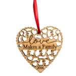 Adoption or Blended Family "Love Makes A Family" Ornament in Laser Cut Wood 2026