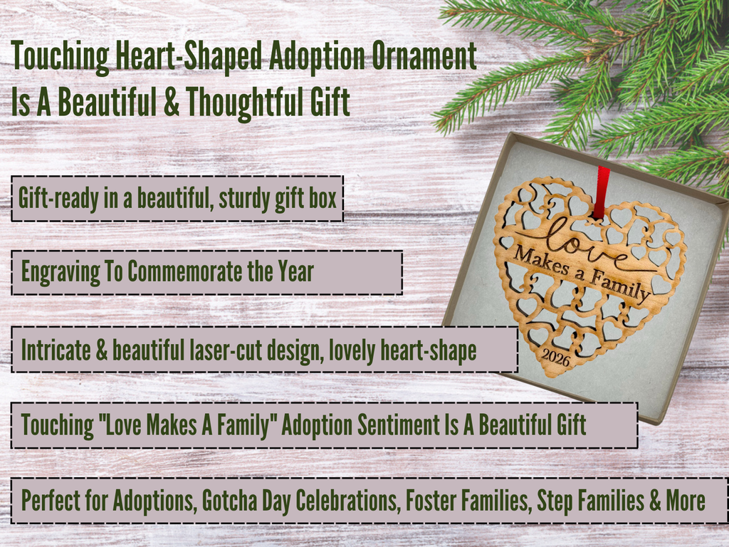 Adoption or Blended Family "Love Makes A Family" Ornament in Laser Cut Wood 2026