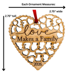 Adoption or Blended Family "Love Makes A Family" Ornament in Laser Cut Wood 2026