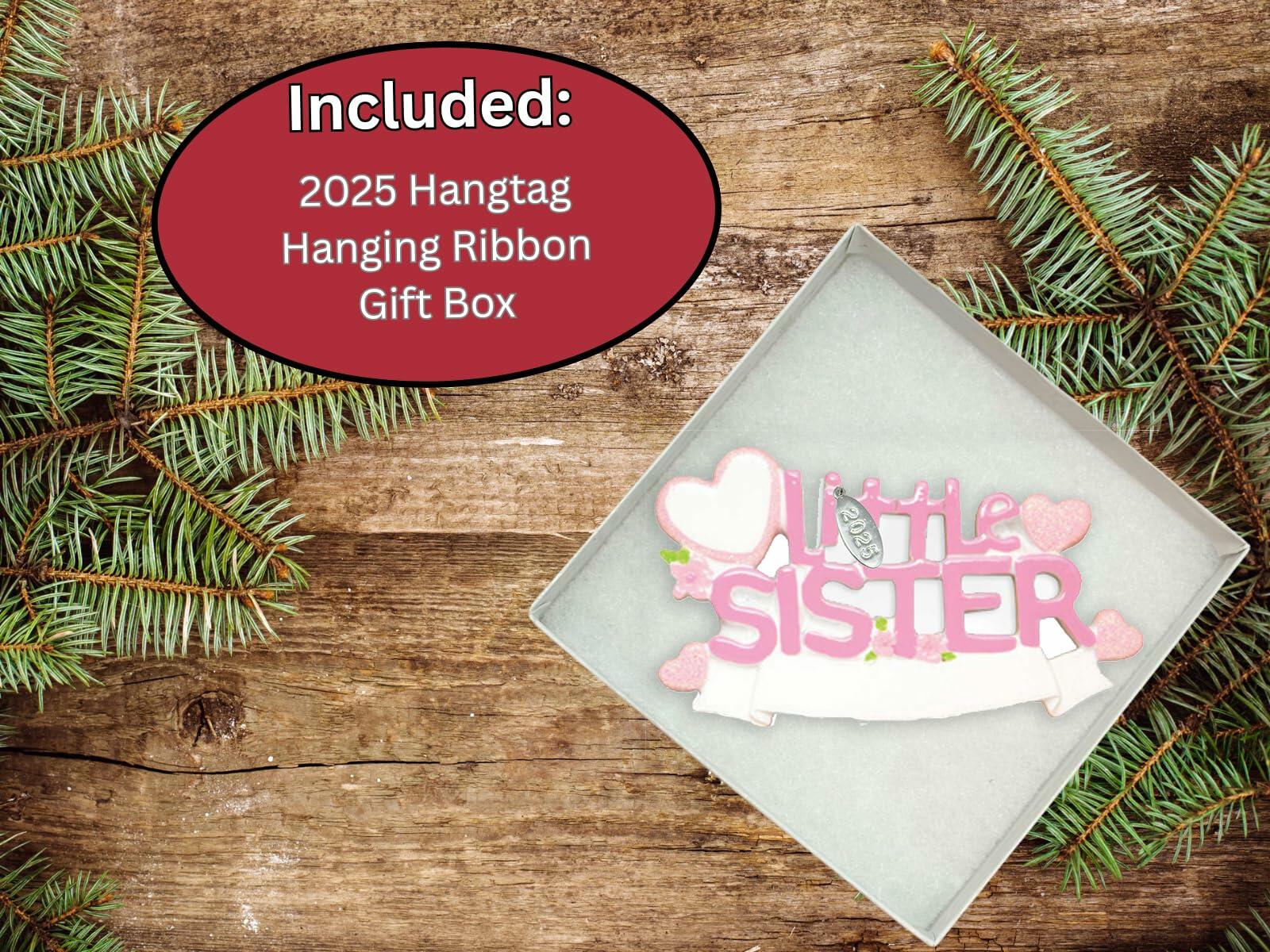 Brother or Sister Ornament 2025 - Big Brother, Big Sister, Little Brother, Little Sister Christmas Ornaments - Easy to Personalize - Comes in Gift Box So It's Ready for Giving (Little Sister - Pink)