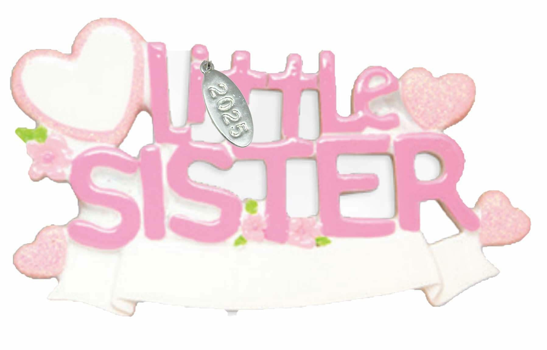 Brother or Sister Ornament 2025 - Big Brother, Big Sister, Little Brother, Little Sister Christmas Ornaments - Easy to Personalize - Comes in Gift Box So It's Ready for Giving (Little Sister - Pink)